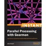 Instant Parallel processing with Gearman