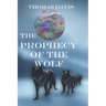 The Prophecy of the Wolf