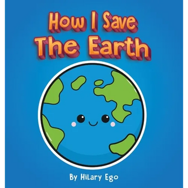 How I Save the Earth