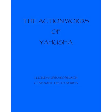 The Action Words of Yahushua