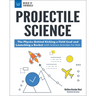 Projectile Science: The Physics Behind Kicking a Field Goal and Launching a Rocket with Science Activities for Kids