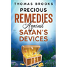 Precious Remedies Against Satan's Devices
