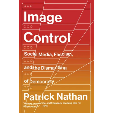 Image Control: Art, Fascism, and the Right to Resist