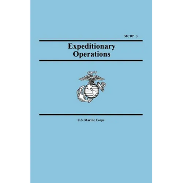 Expeditionary Operations (Marine Corps Doctrinal Publication 3)