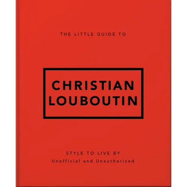 The Little Guide to Christian Louboutin