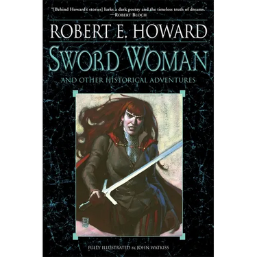 Sword Woman and Other Historical Adventures