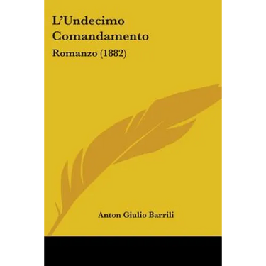 L'Undecimo Comandamento: Romanzo (1882)