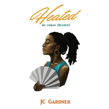 Heated: An Urban Dramedy