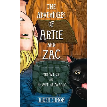 The Adventures of Artie and Zac: The Witch and the Well of Magic
