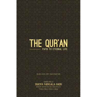 The Qur'an: Path to Eternal Life