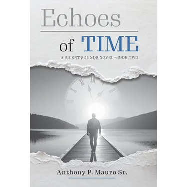Echoes of Time: A Silent Sounds Novel