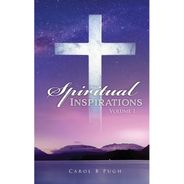 Spiritual Inspirations: Volume 1