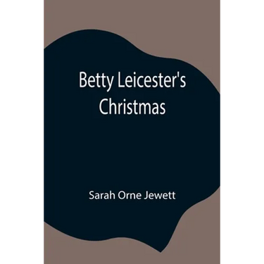 Betty Leicester'S Christmas