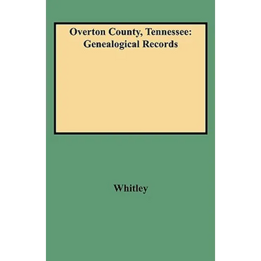 Overton County, Tennessee: Genealogical Records
