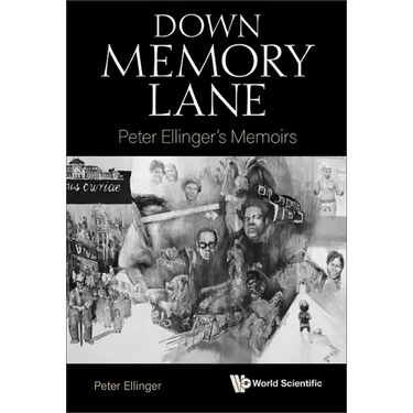 Down Memory Lane: Peter Ellinger's Memoirs