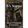 Shattered Echoes
