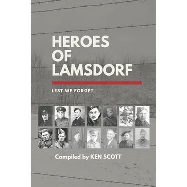 Heroes of Lamsdorf: Lest We Forget
