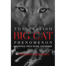 The British Big Cat Phenomenon: Sightings, Field Signs, and Bones