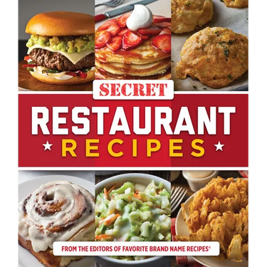 Secret Restaurant Recipes