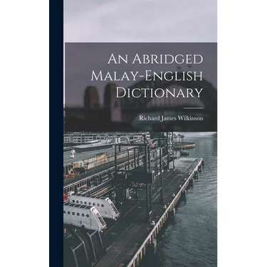 An Abridged Malay-English Dictionary