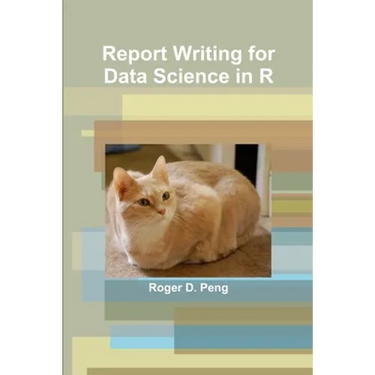 Report Writing for Data Science in R