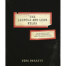 The Leopold and Loeb Files: An Intimate Look at One of America's Most Infamous Crimes