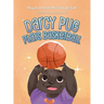 Darcy Pug Plays Basketball