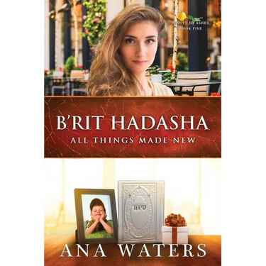 B'rit Hadasha: All Things Made New
