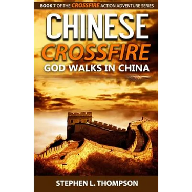 Chinese Crossfire: God Walks in China