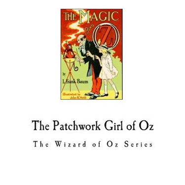 The Patchwork Girl of Oz: The Wizard of Oz Series