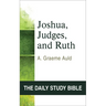Joshua, Judges, and Ruth