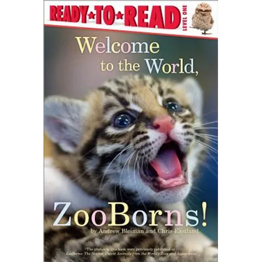 Welcome to the World, Zooborns!: Ready-To-Read Level 1