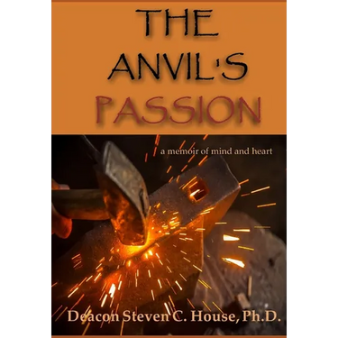 The Anvil's Passion: A Tale of Mind and Heart
