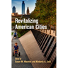 Revitalizing American Cities