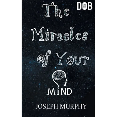 The Miracles of Your Mind