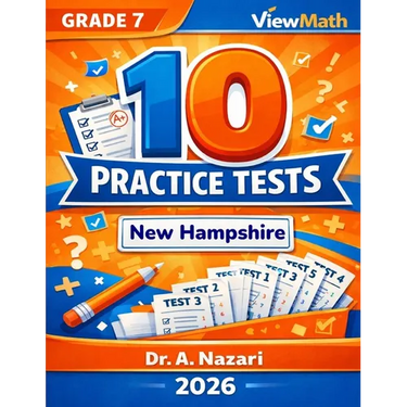 10 New Hampshire NH SAS Grade 7 Math Practice Tests: The Ultimate Test Prep Collection with Answer Explanations