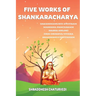 Five Works of Shankaracharya