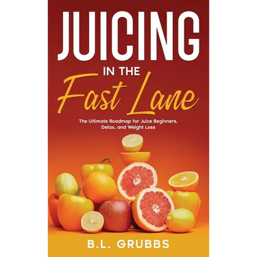 Juicing in the Fast Lane