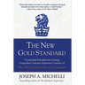 The New Gold Standard: 5 Leadership Principles for Creating a Legendary Customer Experience Courtesy of the Ritz-Carlton Hotel Company