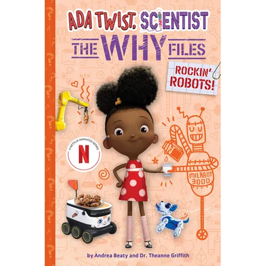 Rockin' Robots! (ADA Twist, Scientist: The Why Files #5)