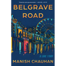 Belgrave Road: A Love Story