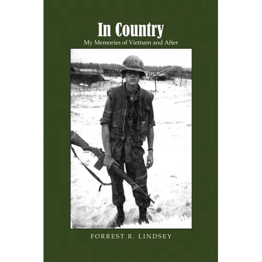 In Country: My Memories of Vietnam and After