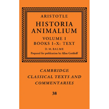 Aristotle: 'Historia Animalium': Volume 1, Books I-X: Text