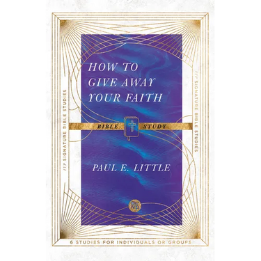 How to Give Away Your Faith Bible Study