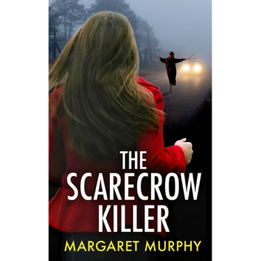 THE SCARECROW KILLER an unputdownable crime thriller full of twists