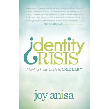 Identity Crisis: Moving from Crisis to Credibility