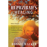 Hephzibah's Healing: Where Painful Circumstances Become Divine Conduits of Healing & Restoration