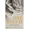 One Touch: A Memoir: Healing Through Grief and Bipolar Disorder