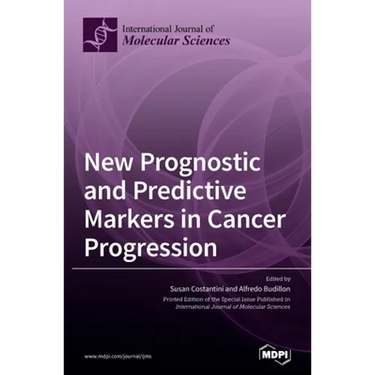 New Prognostic and Predictive Markers in Cancer Progression