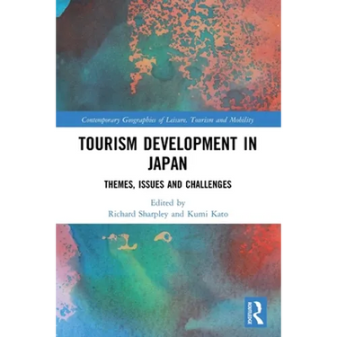Tourism Development in Japan: Themes, Issues and Challenges